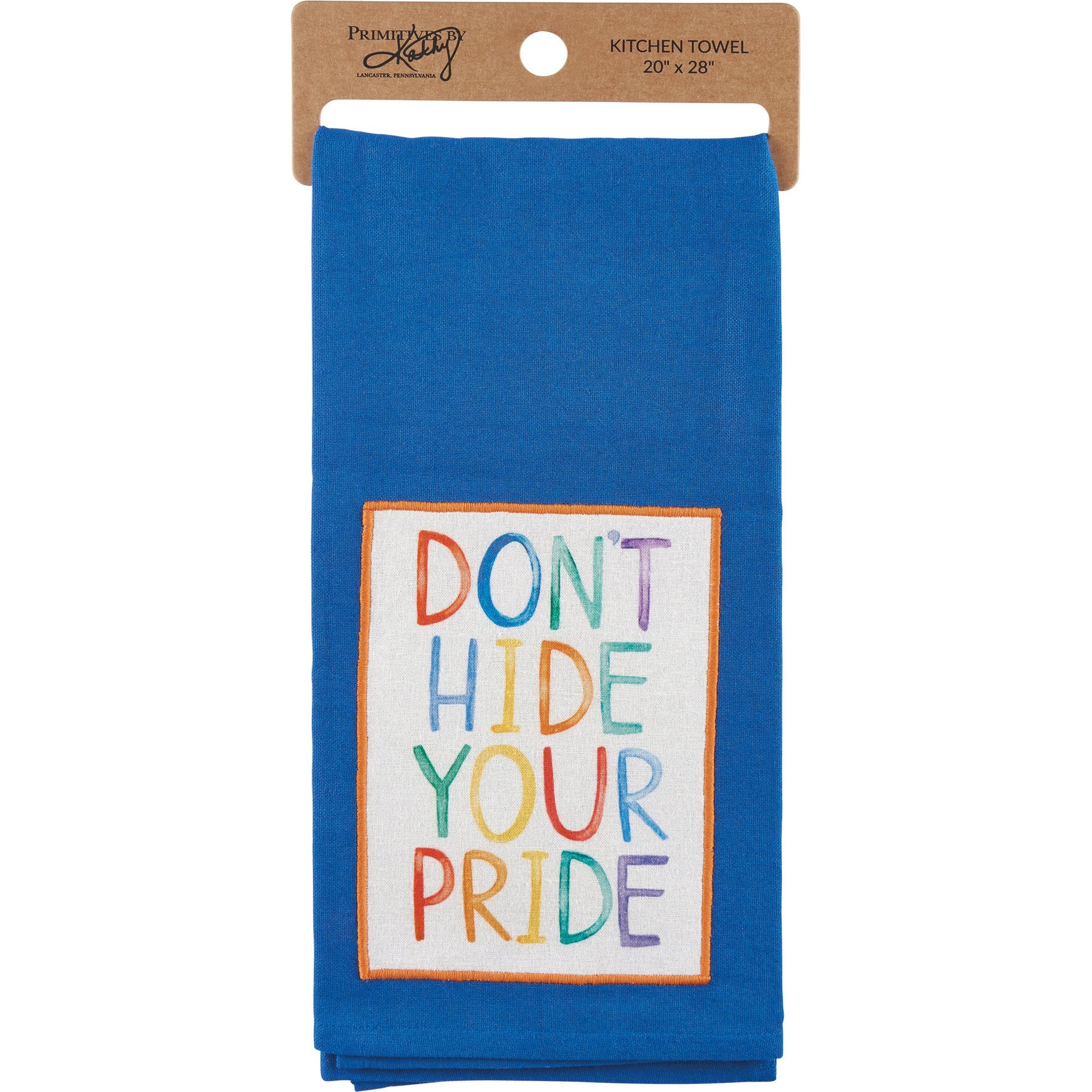 Don't Hide Your Pride Kitchen Towel