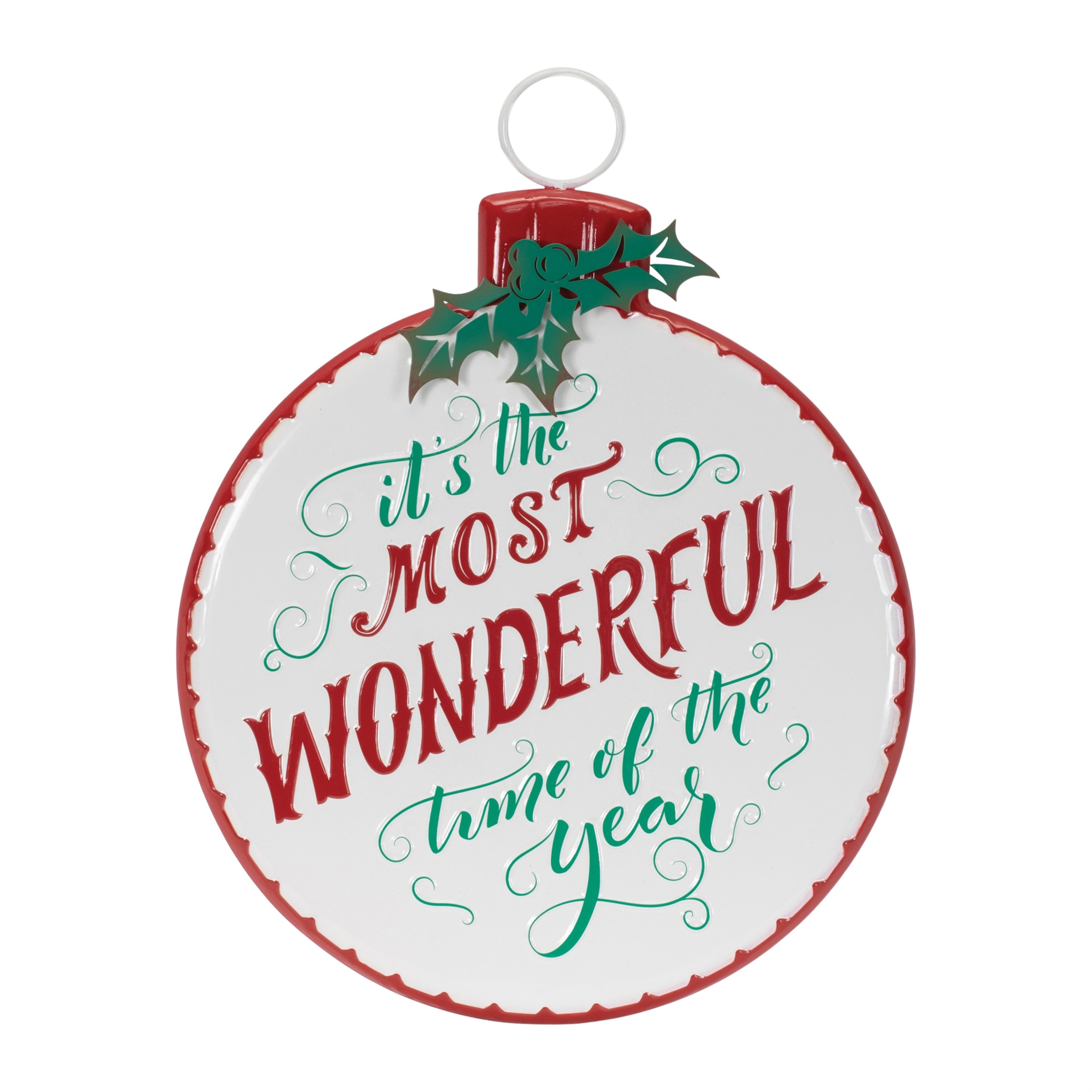 Wonderful Time of the Year Ornament Sign 14"D x 16"H Iron
