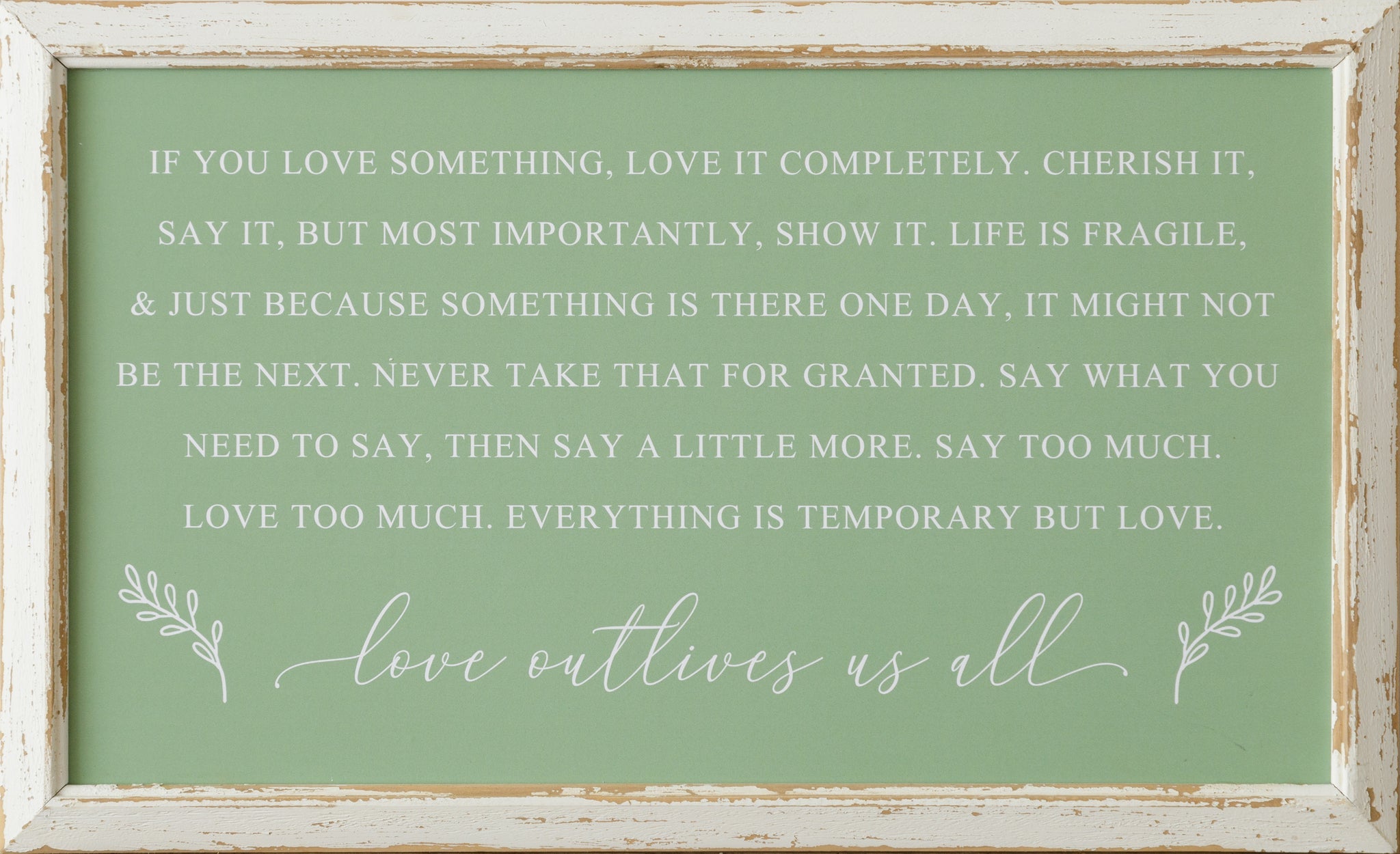 Love Outlives Us All Wall Art