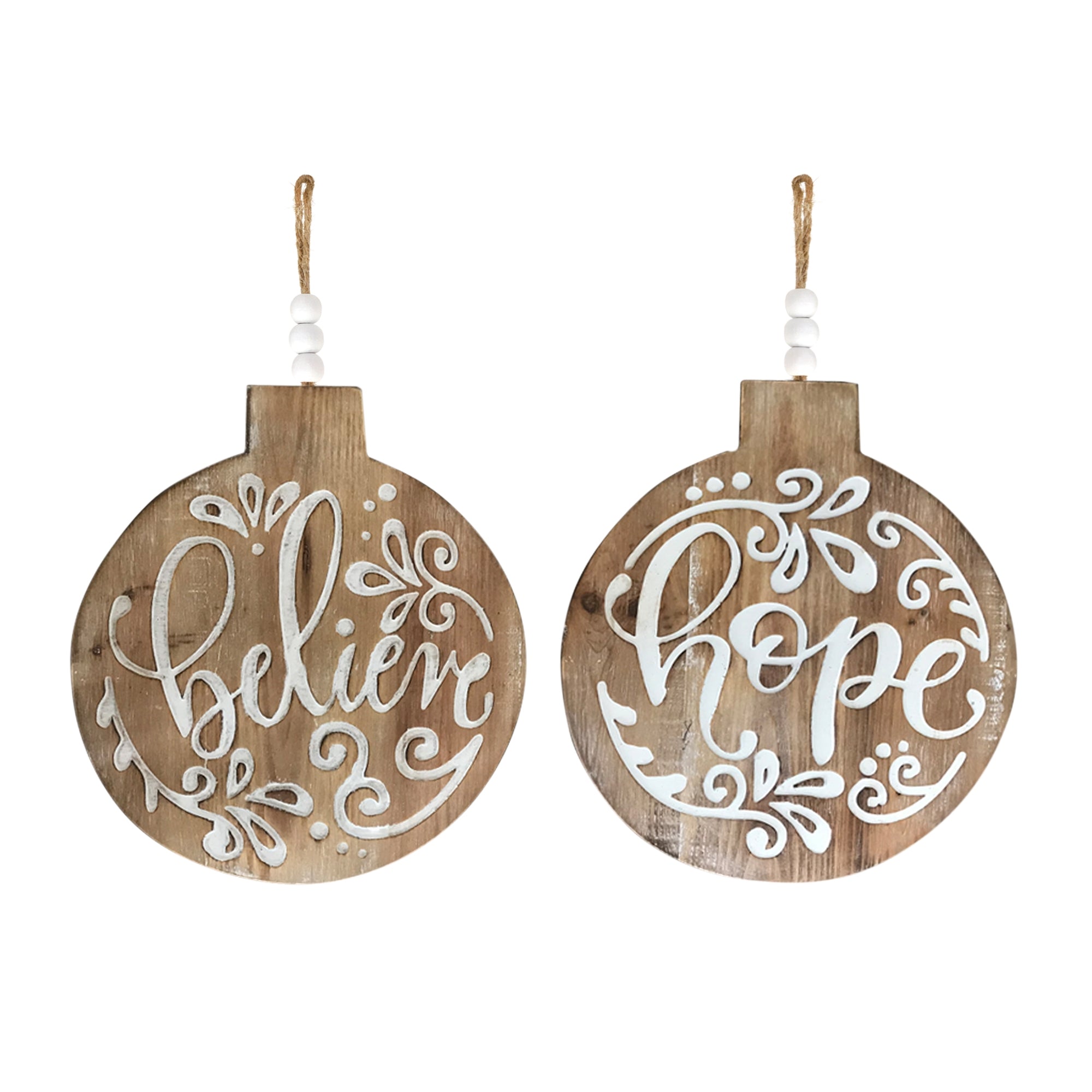 Believe and Hope Ornament (2 Asst) 11.5”D Wood