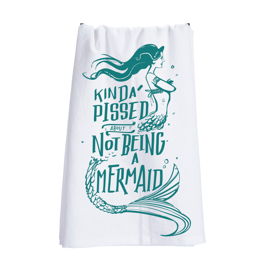 Kinda Pissed Mermaid Tea Towel