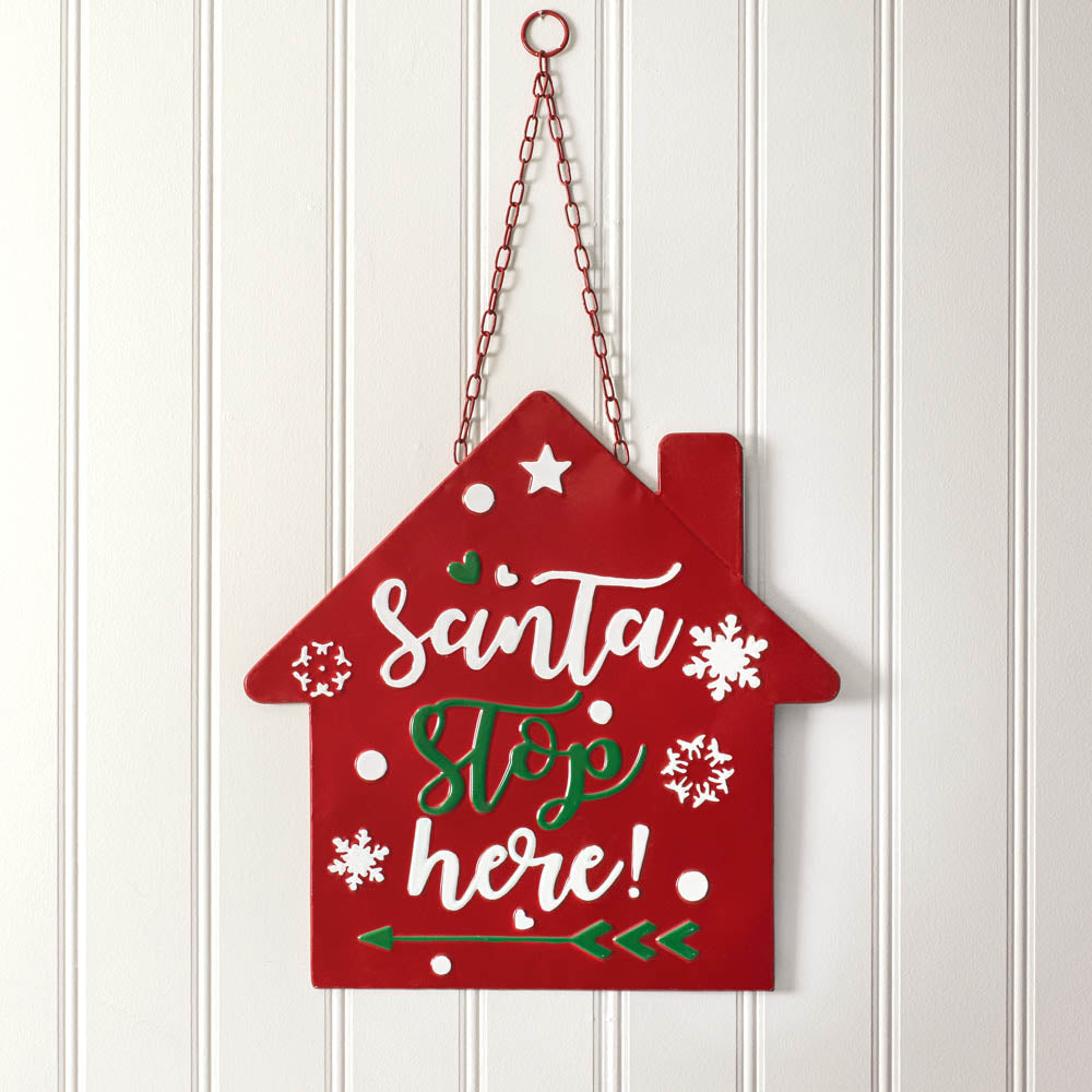 Oversized "Santa Stop Here" Wall Hanging
