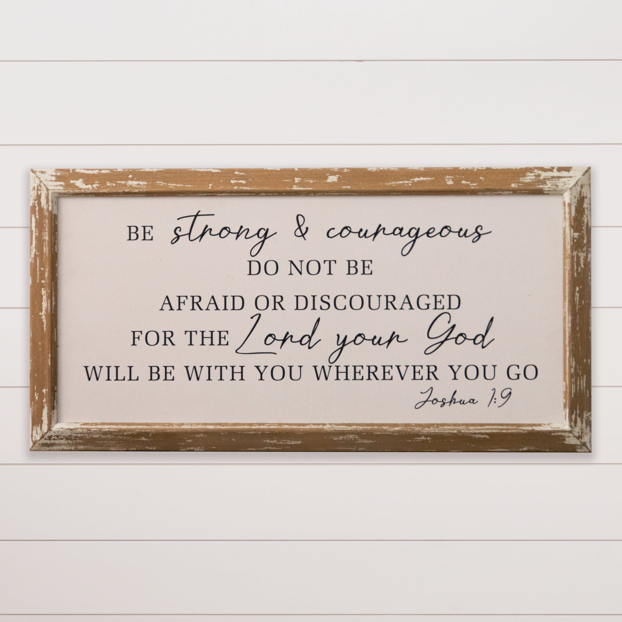 Sign - Be Strong And Courageous