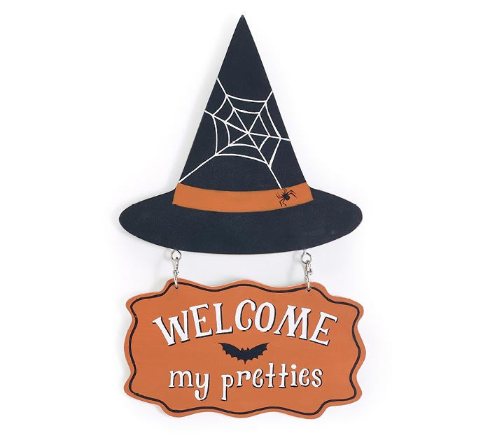 "Welcome My Pretties" Reversible Sign