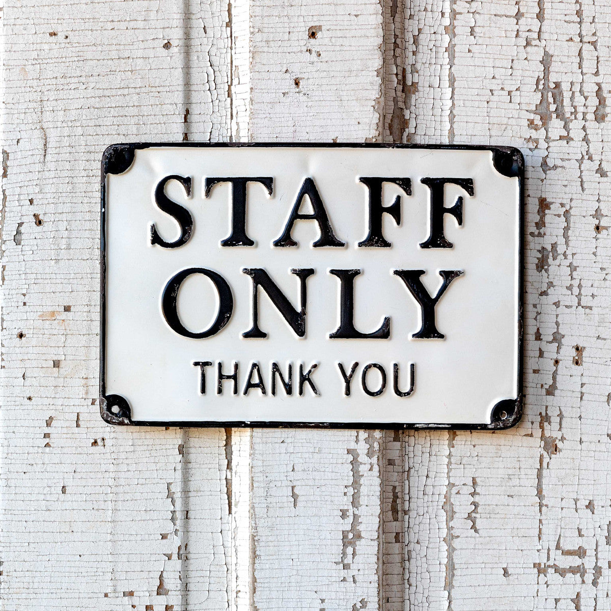 Black and White "Staff Only" Metal Sign
